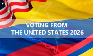 How to Vote in Colombia’s 2026 Presidential Elections from the United States